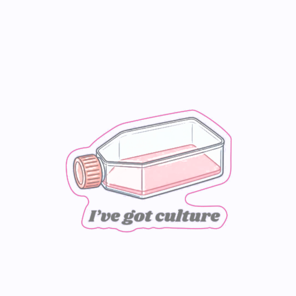 "I've Got Culture" Cell Culture Flask Custom Sticker